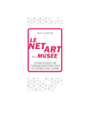 Le Net Art au musée De Anne LAFORET - L>P