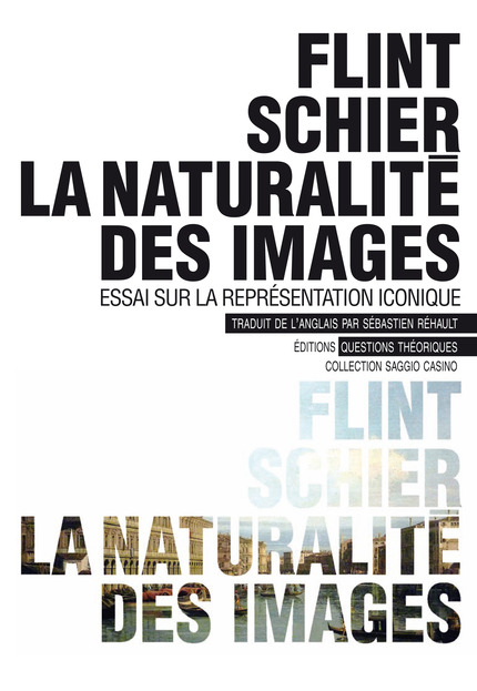 La Naturalité des images - Flint Schier - Questions Théoriques